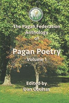 Book cover for The Pagan Federation Anthology Of Pagan Poetry