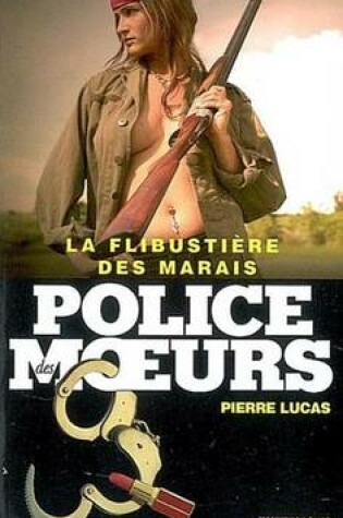 Cover of Police Des Moeurs N189 La Flibustiere Des Marais