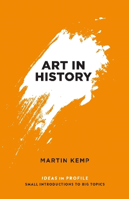 Book cover for Art in History, 600 BC - 2000 AD: Ideas in Profile