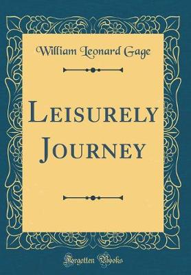 Book cover for Leisurely Journey (Classic Reprint)