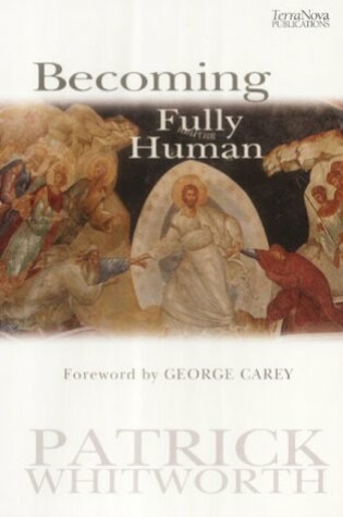 Cover of Becoming Fully Human