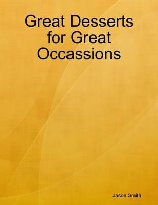 Book cover for Great Desserts for Great Occassions