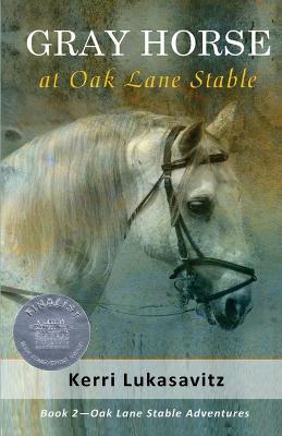 Book cover for Gray Horse at Oak Lane Stable (Book 2 of 3)
