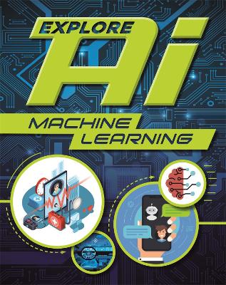 Book cover for Explore AI: Machine Learning