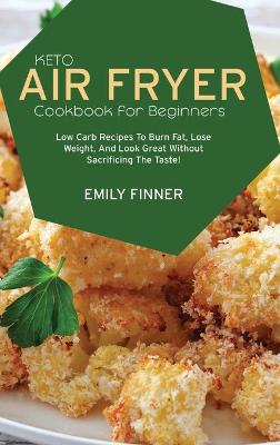 Book cover for Keto Air Fryer Cookbook for Beginners