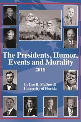 Cover of The Presidents, Humor, Events and Morality