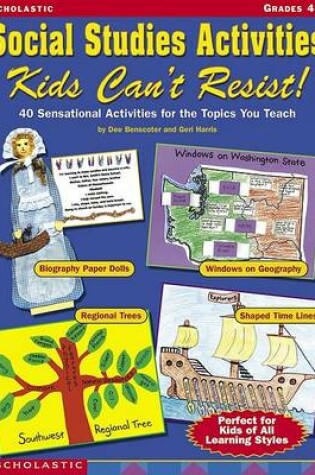 Cover of Social Studies Activities Kids Can' T Resist!