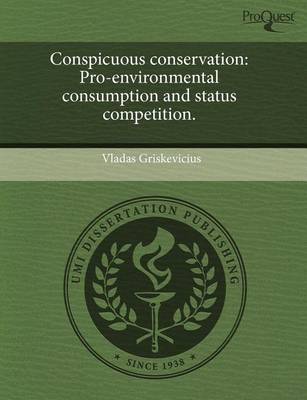 Book cover for Conspicuous Conservation: Pro-Environmental Consumption and Status Competition