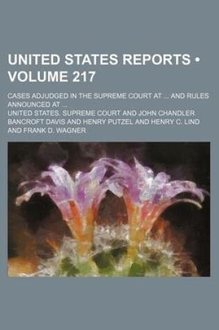 Cover of United States Reports (Volume 217); Cases Adjudged in the Supreme Court at and Rules Announced at