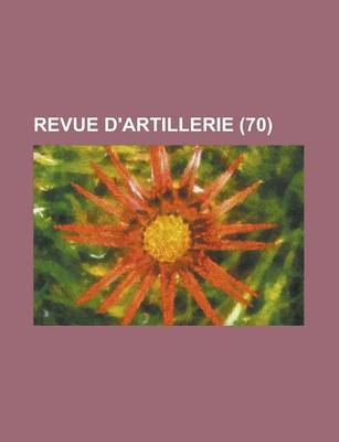 Book cover for Revue D'Artillerie (70 )