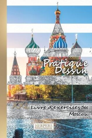 Cover of Pratique Dessin - XXL Livre d'exercices 36