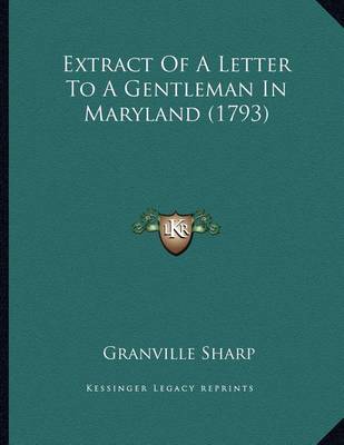 Book cover for Extract of a Letter to a Gentleman in Maryland (1793)