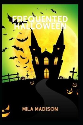 Cover of Frequented Halloween