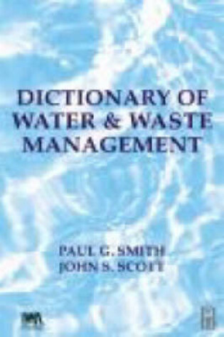 Cover of Dictionary of Water and Waste Management