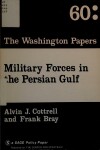 Book cover for Military Forces in the Persian Gulf