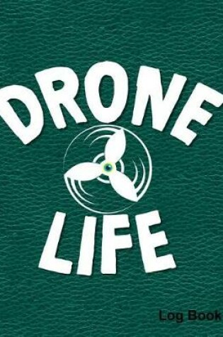 Cover of Drone Life Log Book