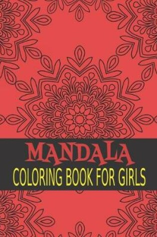 Cover of Mandala Coloring Book for Girls