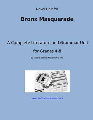 Book cover for Novel Unit for Bronx Masquerade