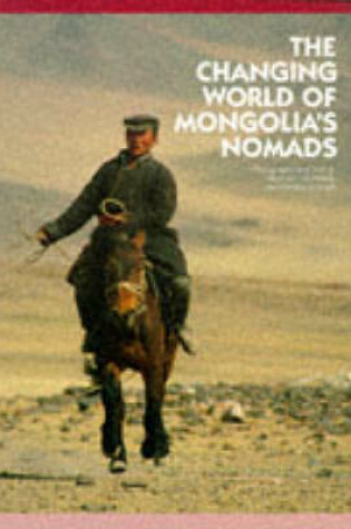 Cover of Changing World of Mongolia's Nomads