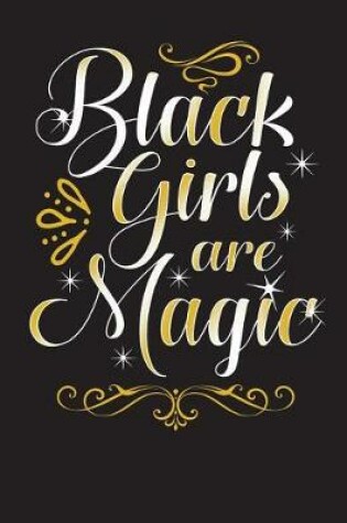 Cover of Black Girls Are Magic