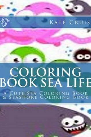 Cover of Coloring Book Sea Life