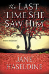 Book cover for The Last Time She Saw Him