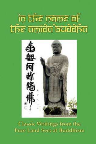 Cover of In the Name of the Amida Buddha
