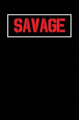 Book cover for Savage