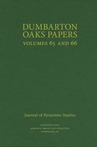Cover of Dumbarton Oaks Papers, 65/66