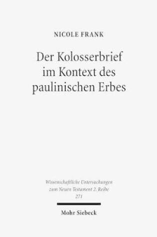 Cover of Der Kolosserbrief im Kontext des paulinischen Erbes