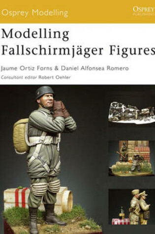 Cover of Modelling Fallschirmjäger Figures