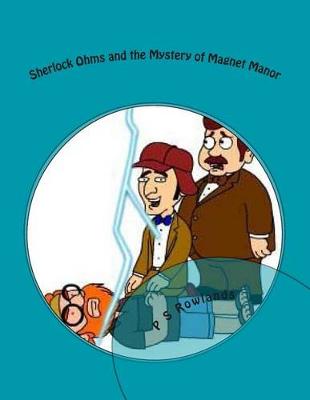 Cover of Sherlock Ohms and the Mystery of Magnet Manor