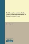 Book cover for The Minority Concept in the Turkish Context