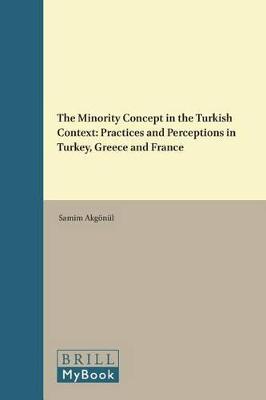 Cover of The Minority Concept in the Turkish Context