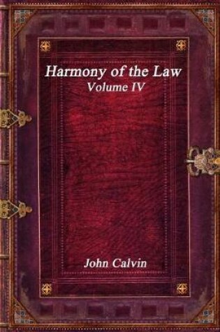 Cover of Harmony of the Law - Volume IV