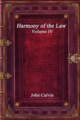 Cover of Harmony of the Law - Volume IV