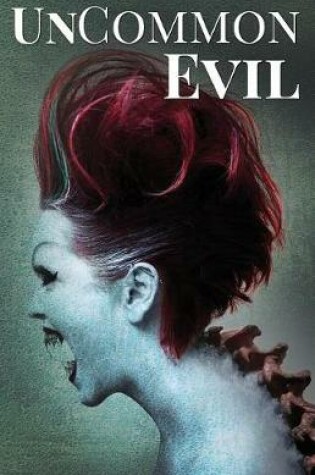 Cover of Uncommon Evil