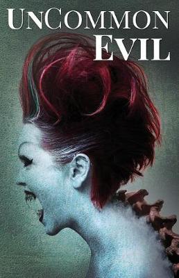 Cover of Uncommon Evil