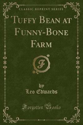 Book cover for Tuffy Bean at Funny-Bone Farm (Classic Reprint)