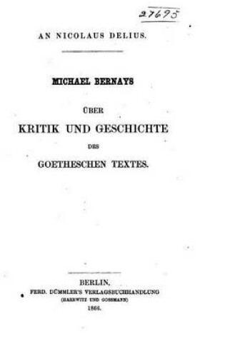 Cover of UEber Kritik und Geschichte des Goetheschen Textes