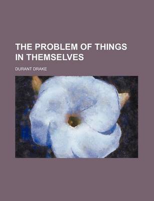 Book cover for The Problem of Things in Themselves