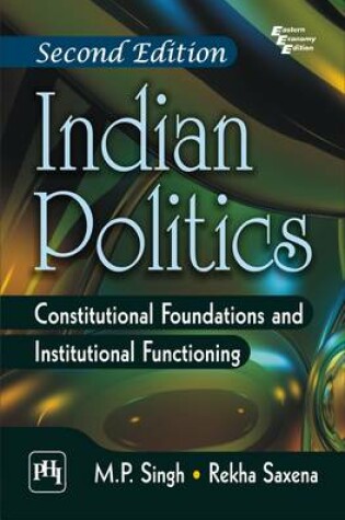 Cover of Indian Politics: Constitutional Foundation