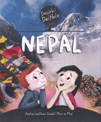 Book cover for Dewch i Deithio: Nepal