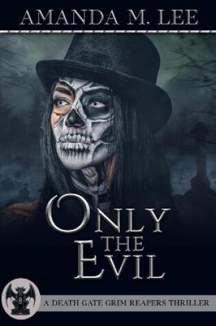 Cover of Only the Evil