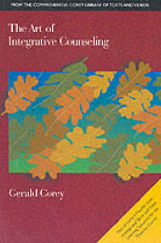 Cover of The Art of Integrative Counseling