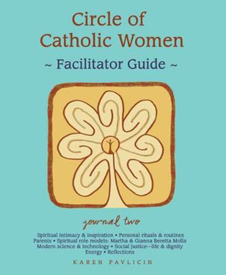 Book cover for Circle of Catholic Women-Journal Two Facilitator Guide