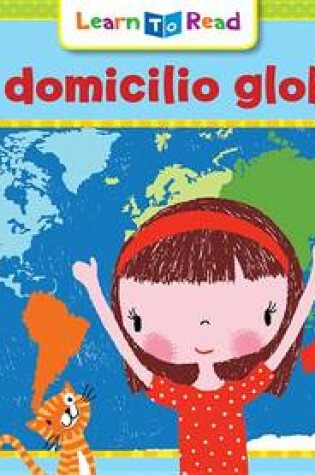 Cover of Mi Domicilio Global = My Global Address