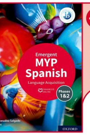 Cover of MYP Spanish Language Acquisition (Emergent) Enhanced Online Course Book