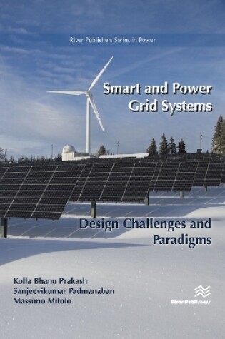 Cover of Smart and Power Grid Systems - Design Challenges and Paradigms