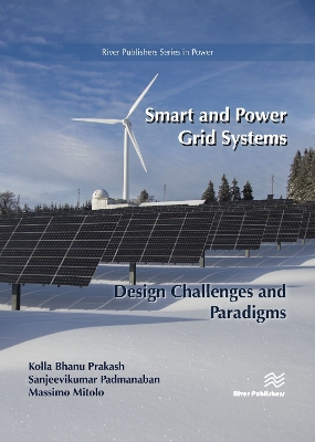 Book cover for Smart and Power Grid Systems - Design Challenges and Paradigms